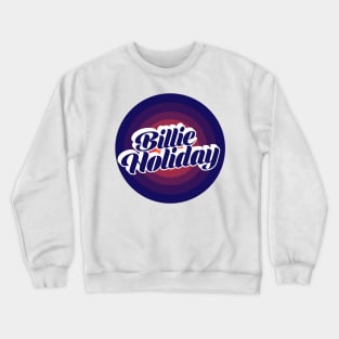 BILLIE HOLIDAY - BLURN CIRCLE Crewneck Sweatshirt